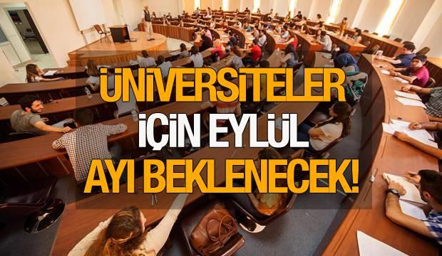 Üniversiteler ne zaman açılacak? 2021 YÖK yüz yüze eğitime başlanması için Eylül ayında…