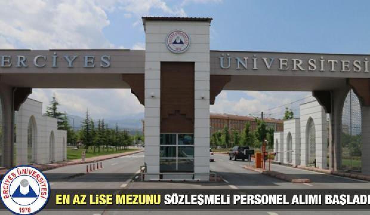 Erciyes Üniversitesi en az KPSS 60 puan ile personel alım ilanı! Başvurular ne zaman bitiyor?